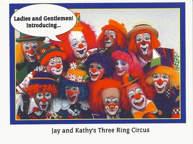 Triplet's Birth Announcement.  Clowns  saying Ladies and Gentlemen Introducting Jay and Kathy's Three Ring Circus.